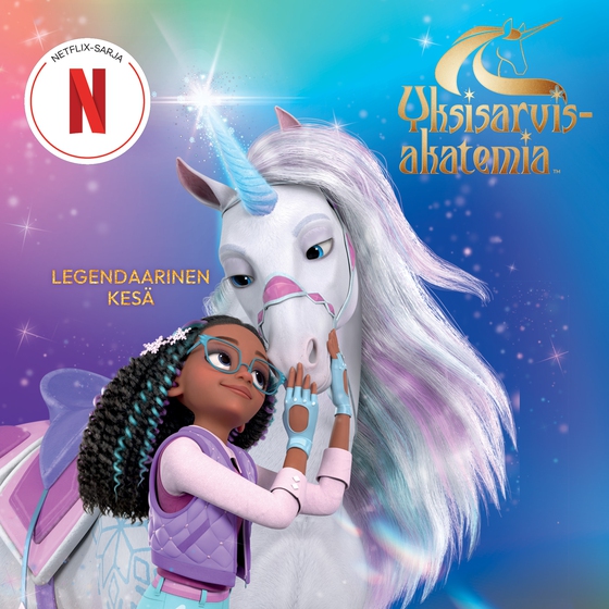 Yksisarvisakatemia - Legendaarinen kesä