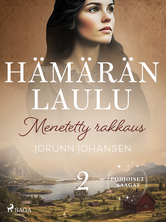 Menetetty rakkaus – Hämärän laulu 2