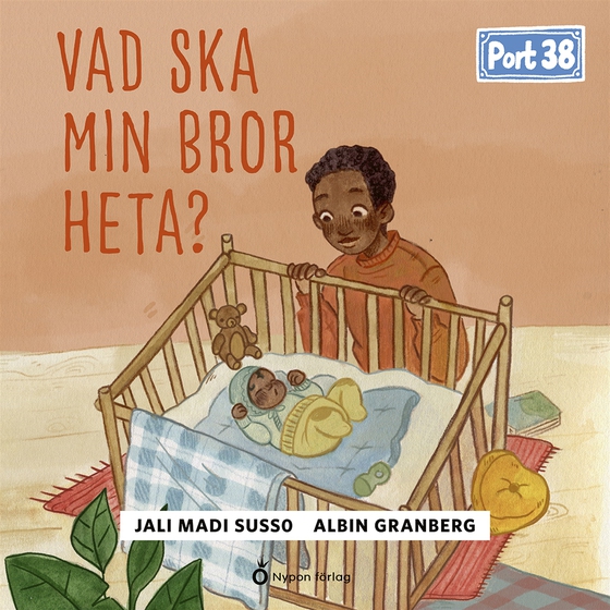Port 38 - Vad ska min bror heta?
