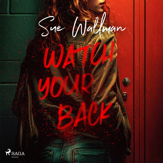 Watch Your Back: A nail-biting YA thriller