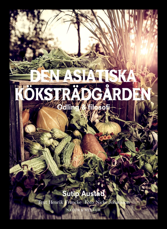 Den asiatiska köksträdgården (e-bok) av Henrik Francke
