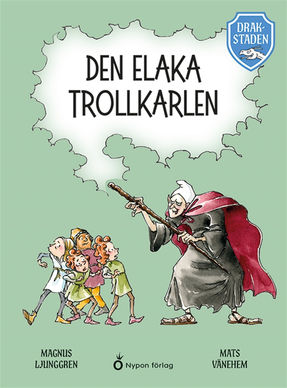 Drakstaden - Den elaka trollkarlen