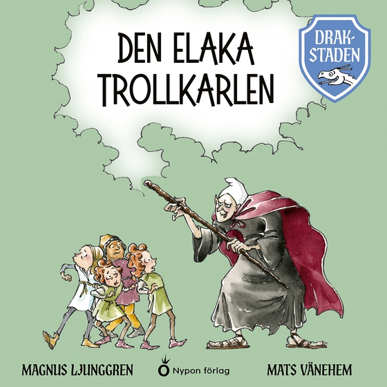 Drakstaden - Den elaka trollkarlen