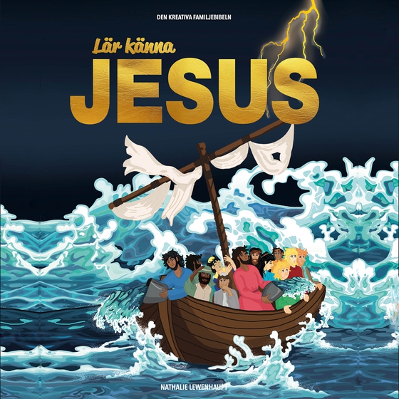 Den kreativa barnbibeln - Lär känna Jesus