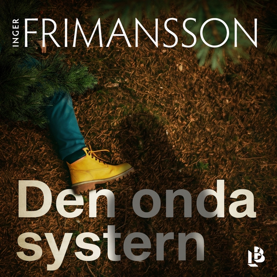 Den onda systern (ljudbok) av Inger Frimansson