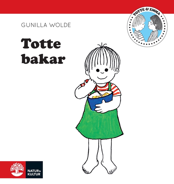Totte bakar (e-bok) av Gunilla Wolde