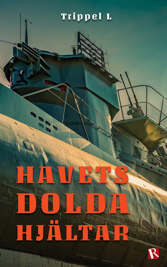 Havets dolda hjältar (e-bok) av Trippel L