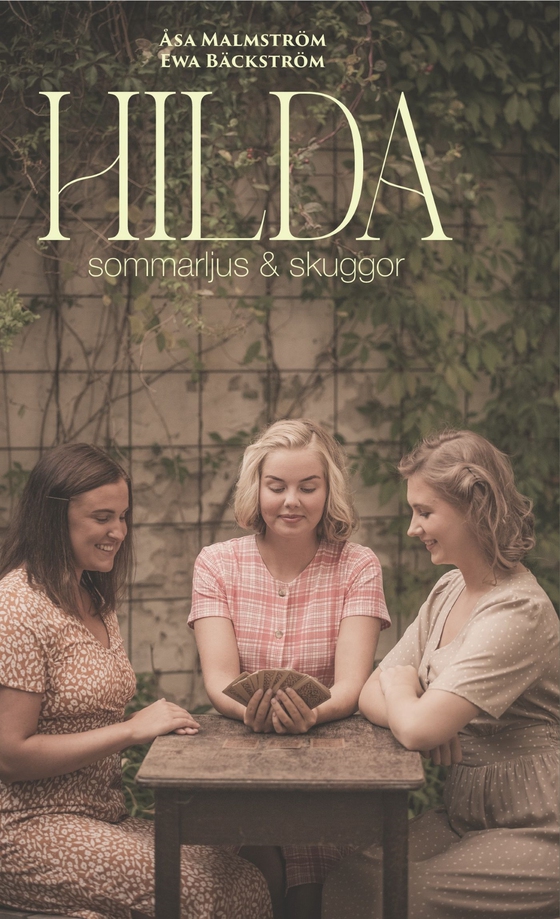 Hilda sommarljus och skuggor