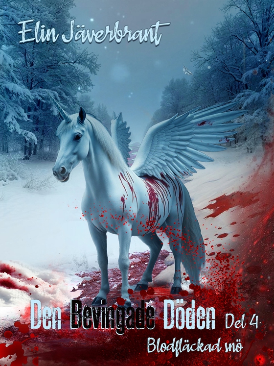 Den bevinga döden, Blodfläckad snö