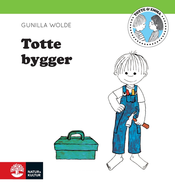 Totte bygger (e-bok) av Gunilla Wolde