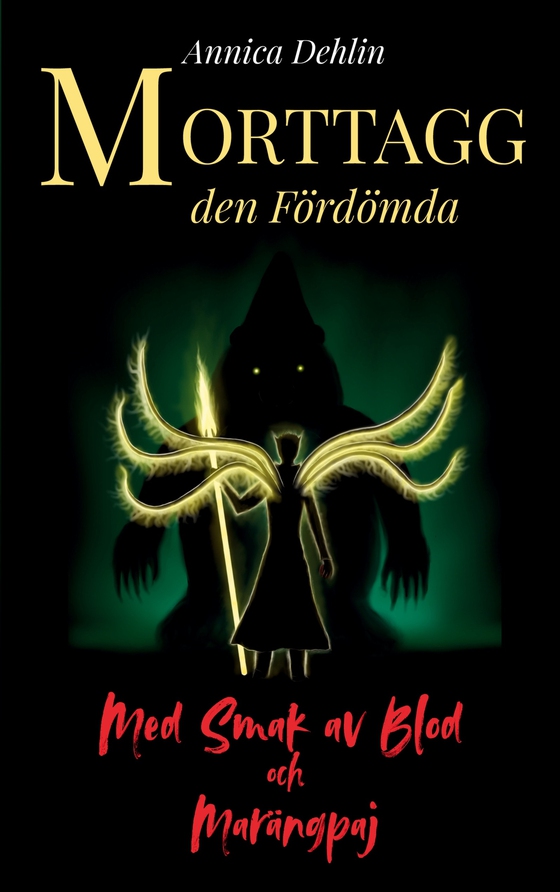 Morttagg den Fördömda 2: Med Smak av Blod och Marängpaj