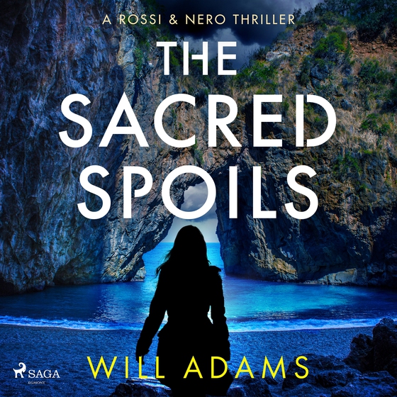 The Sacred Spoils: an action-packed, archaelogical thriller for fans of Dan Brown