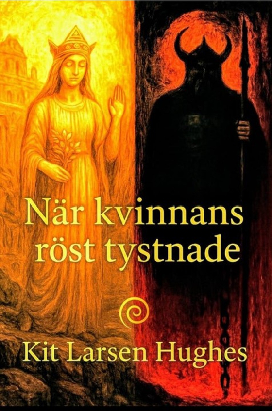 När kvinnans röst tystnade (e-bok) av Kit Larsen Hughes