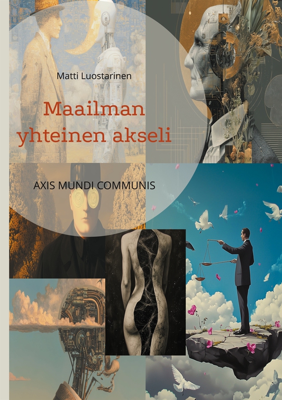 Maailman yhteinen akseli: AXIS MUNDI COMMUNIS