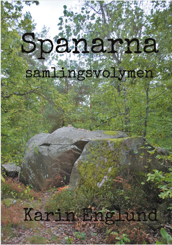 Spanarna: samlingsvolymen