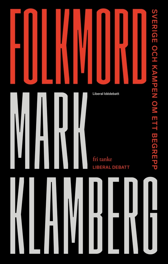 Folkmord: Sverige och kampen om ett begrepp