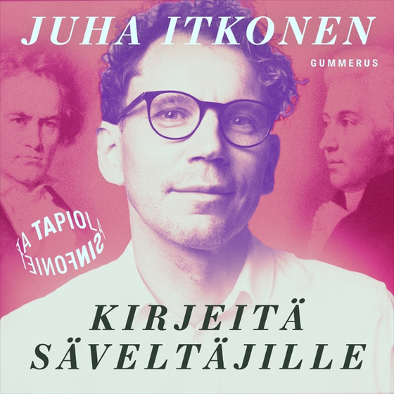 Kirjeitä säveltäjille (ljudbok) av Juha Itkonen