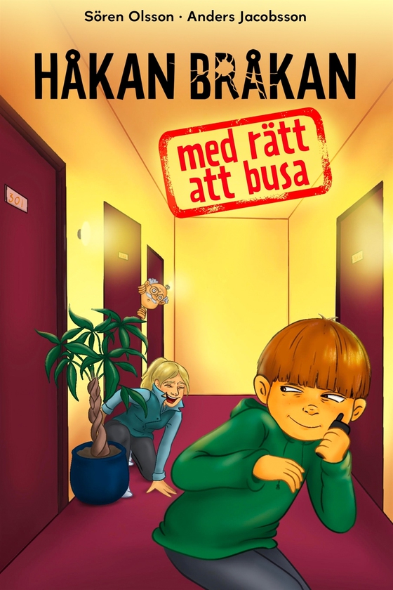Håkan Bråkan – med rätt att busa