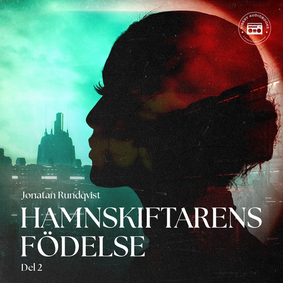 Hamnskiftarens födelse: Del 2