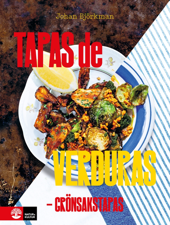 Tapas de verduras : grönsakstapas (e-bok) av Johan Björkman