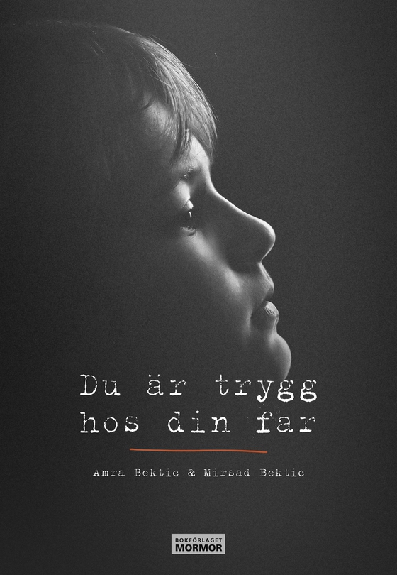 Du är trygg hos din far (e-bok) av Amra Bektic