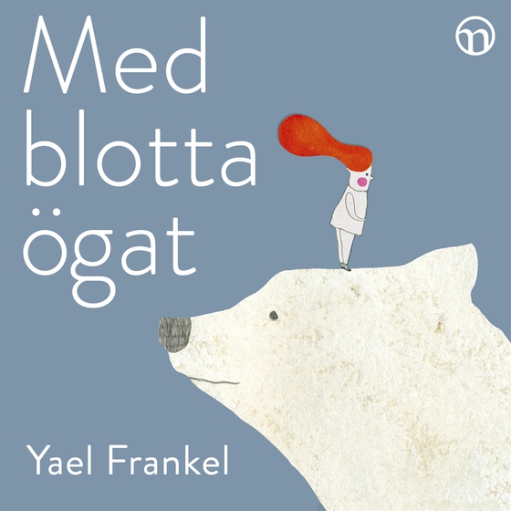 Med blotta ögat