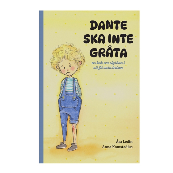 Dante ska inte gråta