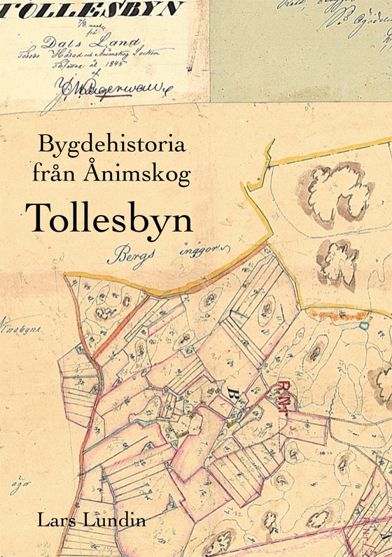 Bygdehistoria Ånimskog: Tollesbyn