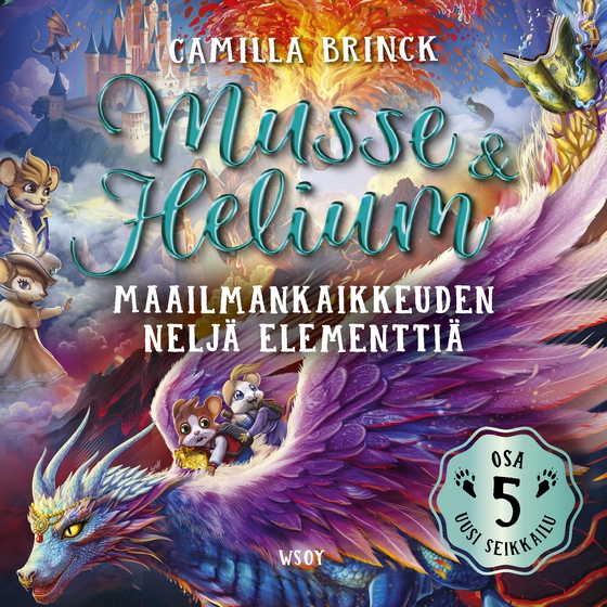 Musse ja Helium Uusi seikkailu 5: Maailmankaikkeuden neljä elementtiä