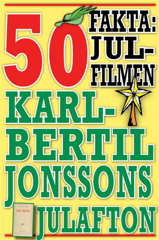 50 spännande fakta om Karl-Bertil Jonssons julafton