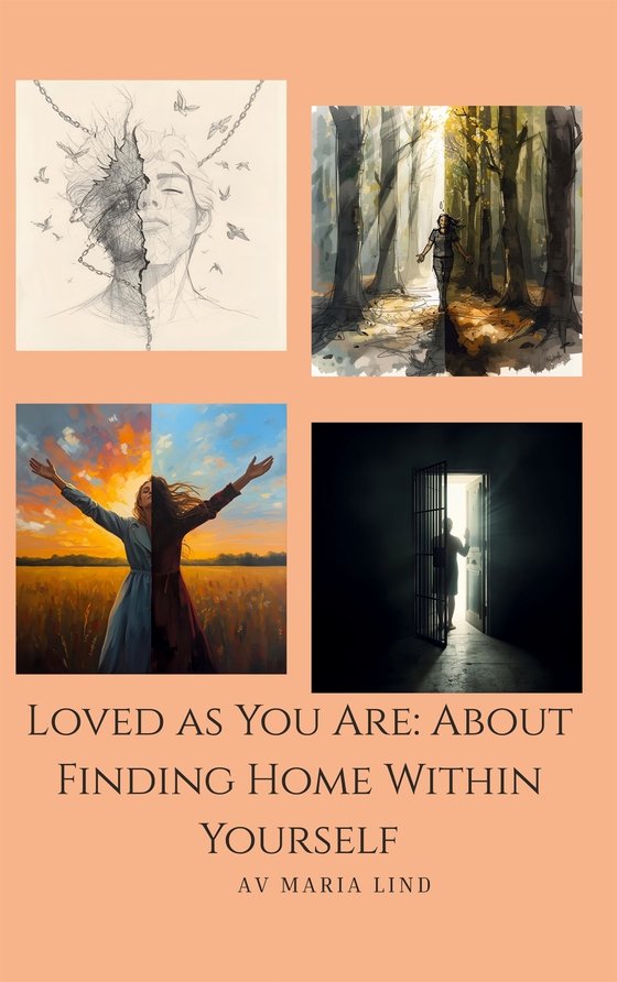 Loved as You Are: About Finding Home Within Yourself