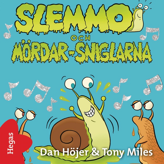 Slemmo och mördar-sniglarna