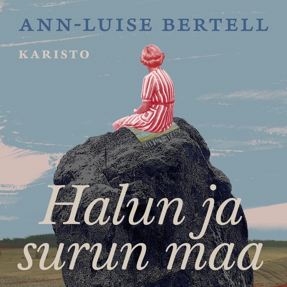 Halun ja surun maa