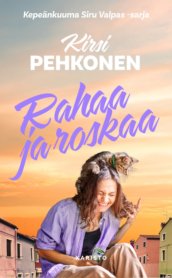 Rahaa ja roskaa (e-bok) av Kirsi Pehkonen