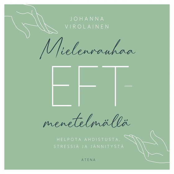 Mielenrauhaa EFT-menetelmällä