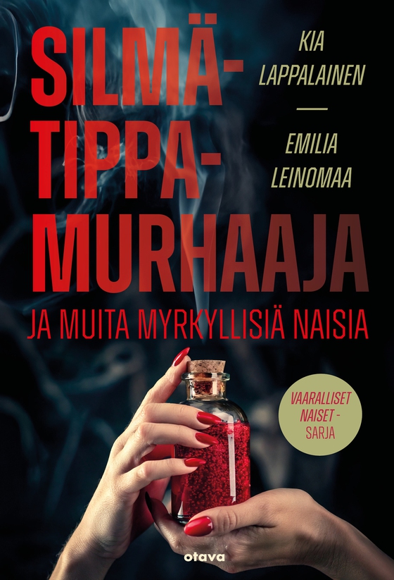 Silmätippamurhaaja ja muita myrkyllisiä naisia