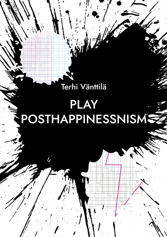 play posthappinessnism
