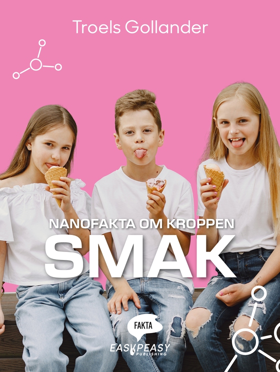 Nanofakta om kroppen. Smak