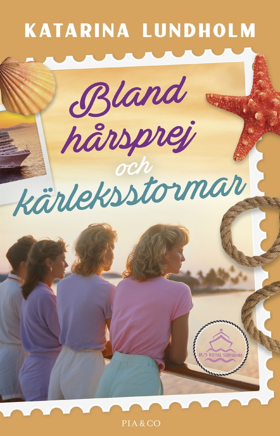 Bland hårsprej och kärleksstormar (e-bok) av Katarina Lundholm