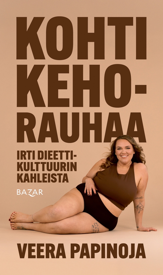 Kohti kehorauhaa – irti dieettikulttuurin kahleista