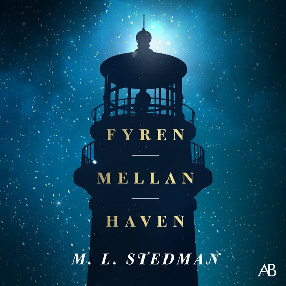 Fyren mellan haven (ljudbok) av M. L. Stedman