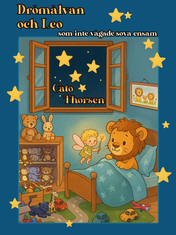 Drömälvan och Leo som inte vågade sova ensam