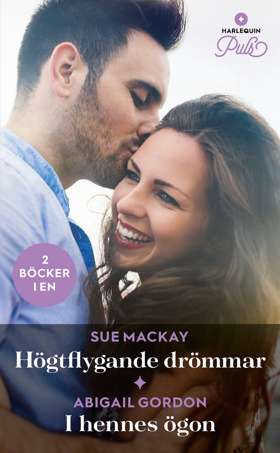 Högtflygande drömmar / I hennes ögon (e-bok) av Abigail Gordon