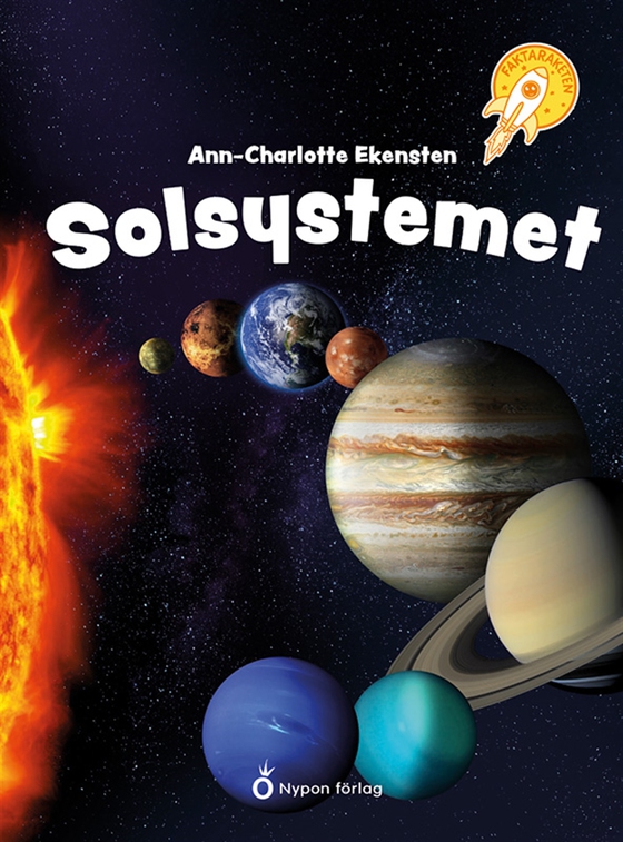 Faktaraketen - Solsystemet (e-bok) av Ann-Charlotte Ekensten