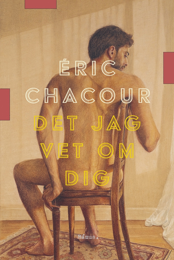 Det jag vet om dig (e-bok) av Eric Chacour