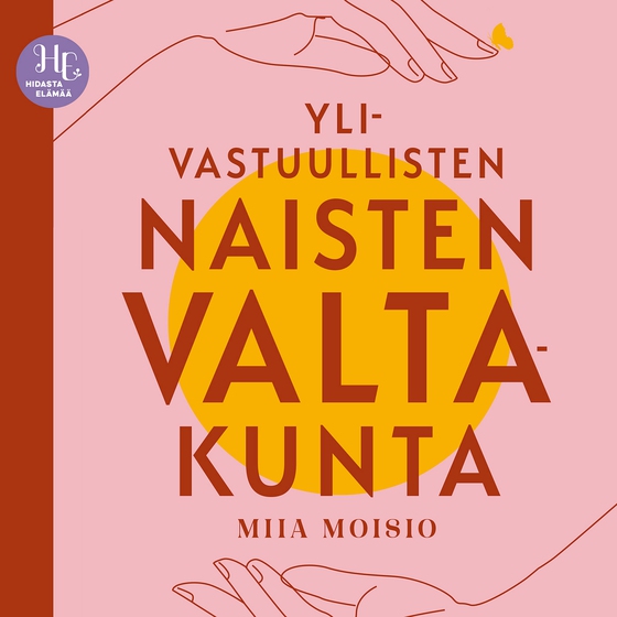 Ylivastuullisten naisten valtakunta