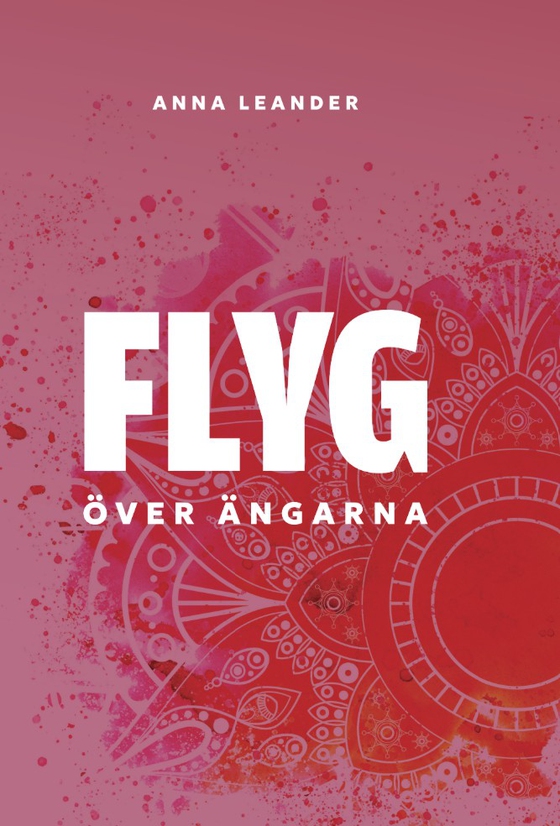Flyg över ängarna (e-bok) av Anna Leander