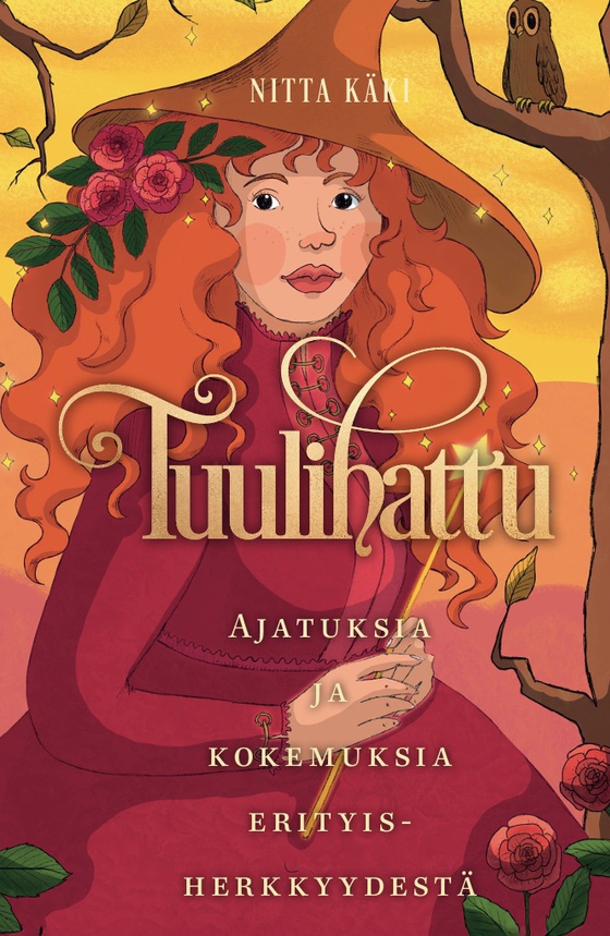 Tuulihattu - ajatuksia ja kokemuksia erityisherkkyydestä