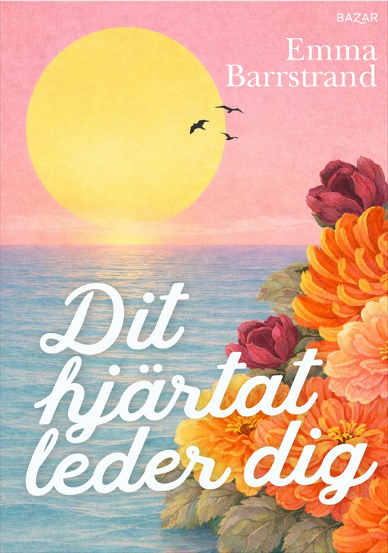 Dit hjärtat leder dig (e-bok) av Emma Barrstrand