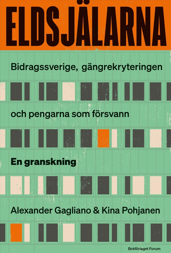Eldsjälarna : så svek de goda samhällskrafterna kampen mot kriminaliteten (e-bok) av Alexander Gagliano